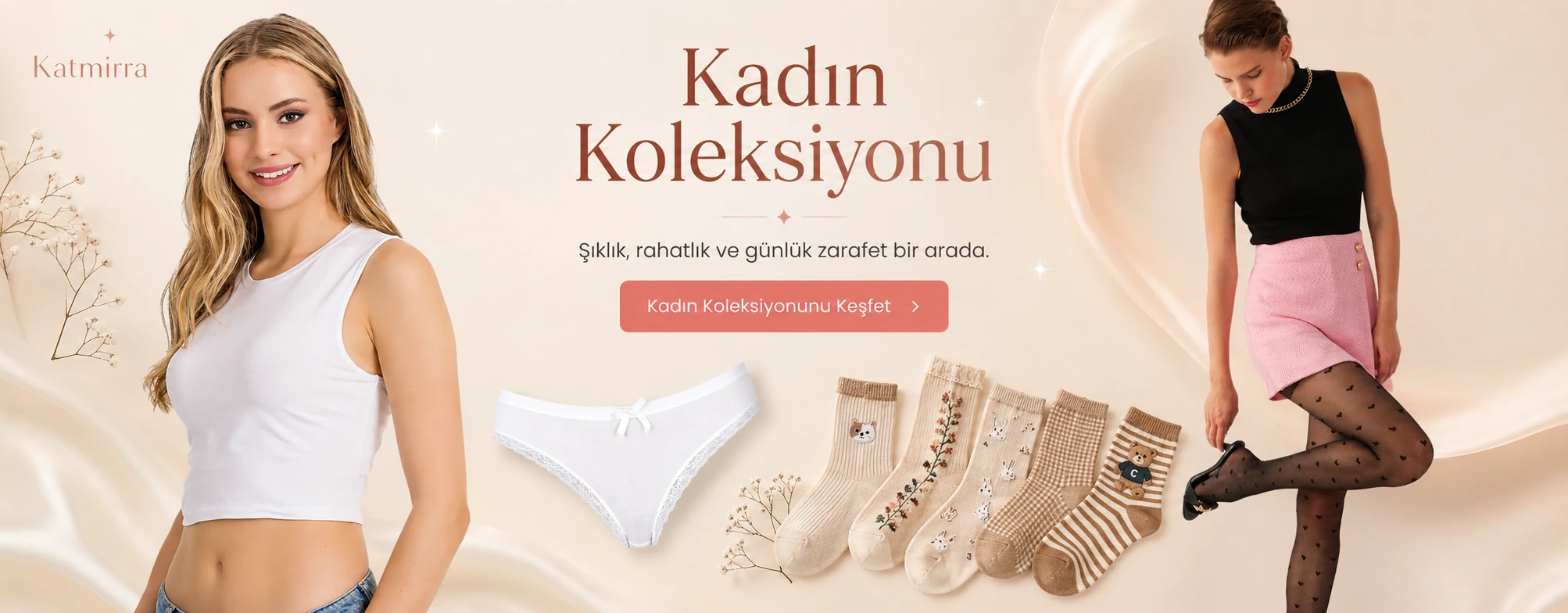 Katmirra kadın iç giyim ve çorap koleksiyonu